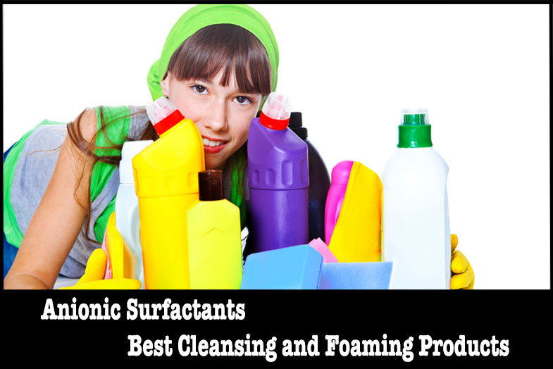 anionic surfactants best cleansing and foaming products