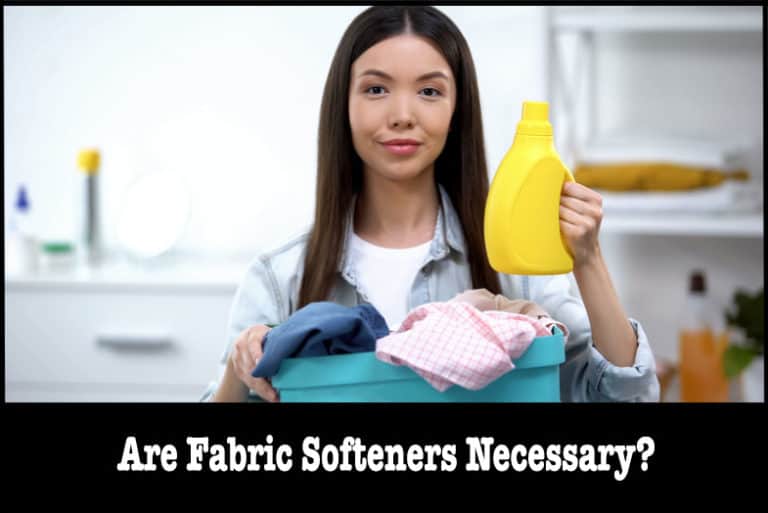 Are Fabric Softeners Necessary? - All About Detergents